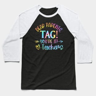 Tag You'Re It Love Teachers Last Day Of School Baseball T-Shirt